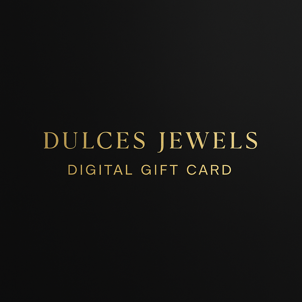 Dulces Jewels Digital Gift Card